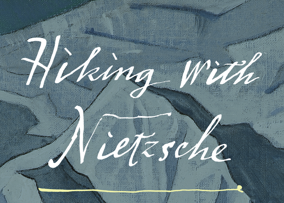 Hiking With Nietzsche 2