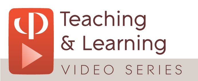 Teaching and Learning Video Series