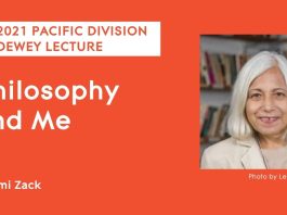 Naomi Zack, 2021 APA Pacific Division Dewey Lecture, "Philosophy and Me."